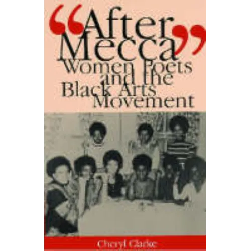 "After Mecca": Women Poets and the Black Arts Movement - Paperback