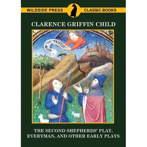 The Second Shepherds' Play, Everyman, and Other Early Plays - Paperback