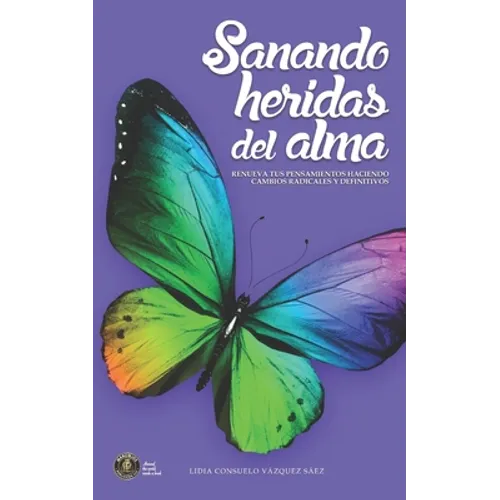 Sanando Heridas del Alma - Paperback