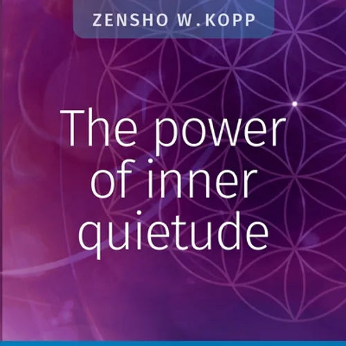 The power of inner quietude - Paperback