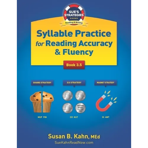 Sue's Strategies Syllable Practice For Reading Accuracy & Fluency: Book 3.5 - Paperback