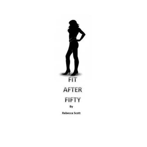 Fit After Fifty - Paperback