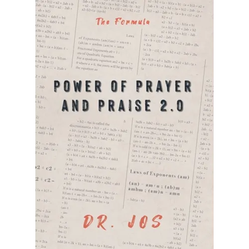 Power of Prayer and Praise 2.0: The Formula - Paperback
