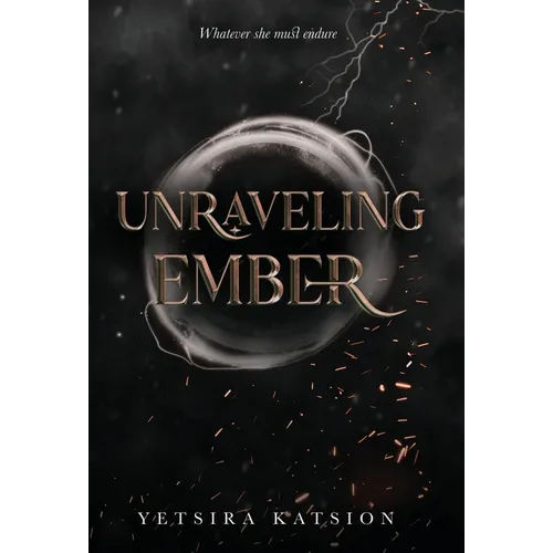 Unraveling Ember - Hardcover