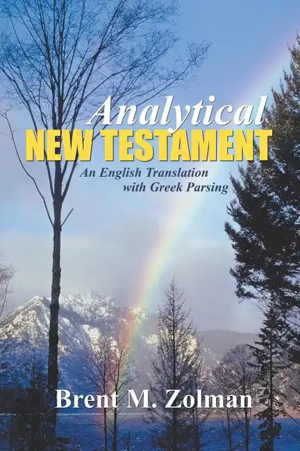Analytical New Testament: An English Translation with Greek Parsing - Paperback