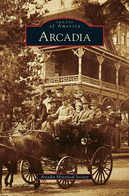 Arcadia - Hardcover