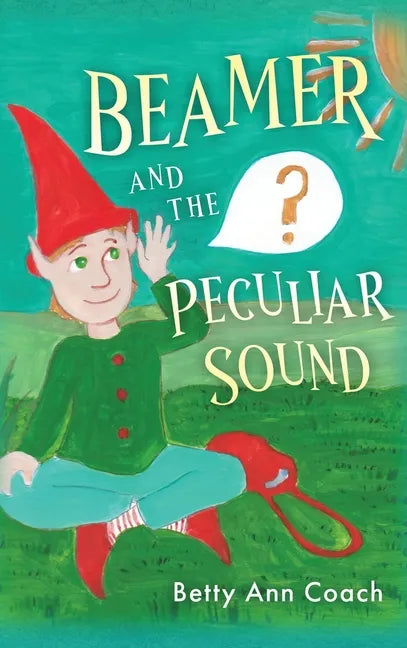 Beamer and the Peculiar Sound - Hardcover
