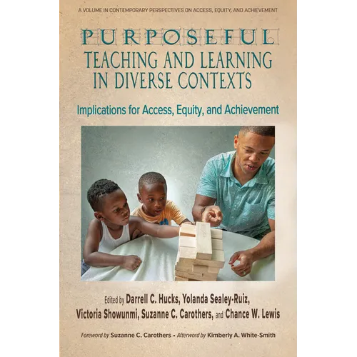 Purposeful Teaching and Learning in Diverse Contexts: Implications for Access, Equity and Achievement - Paperback