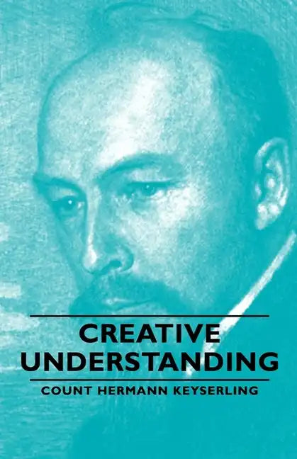 Creative Understanding - Hardcover