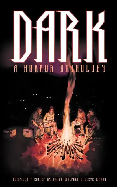 Dark: A Horror Anthology - Paperback