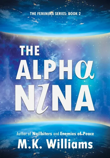 The Alpha-Nina - Hardcover
