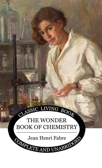 The Wonder Book of Chemistry - Hardcover