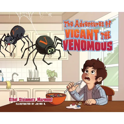 The Adventures of Vicant the Venomous - Hardcover