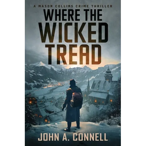 Where the Wicked Tread - Paperback