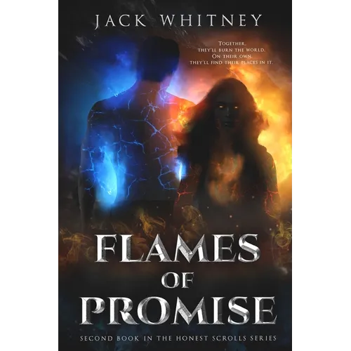 Flames Of Promise: Second Book in the Honest Scrolls Series - Paperback