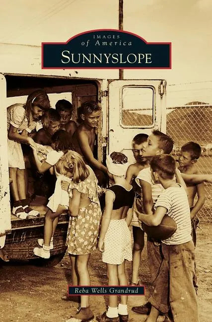 Sunnyslope - Hardcover