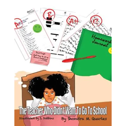 The Teacher Who Didn't Want to go to School - Paperback