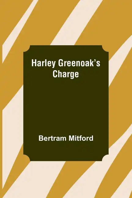 Harley Greenoak's Charge - Paperback