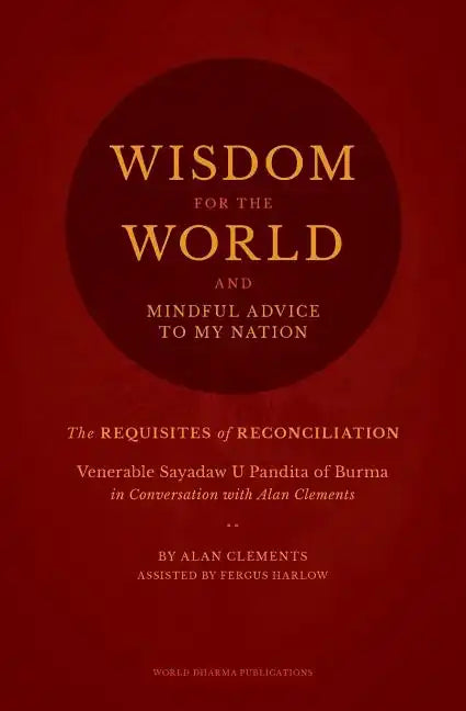 Wisdom for the World: The Requisites of Reconciliation - Paperback
