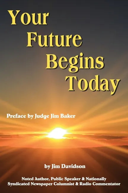 Your Future Begins Today - Paperback