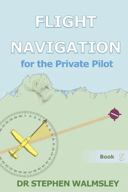 Flight Navigation for the Private Pilot - Paperback