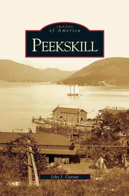 Peekskill - Hardcover