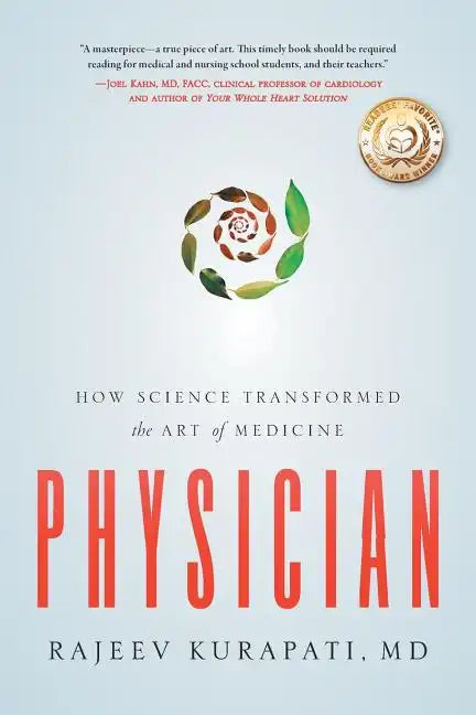 Physician: How Science Transformed the Art of Medicine - Paperback
