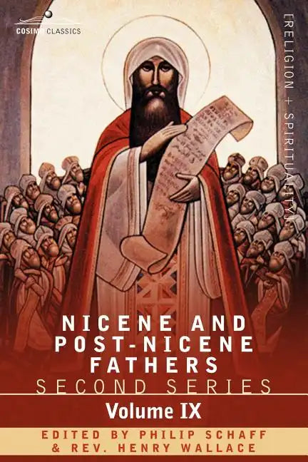 Nicene and Post-Nicene Fathers: Second Series, Volume IX Hilary of Poitiers, John of Damascus - Paperback