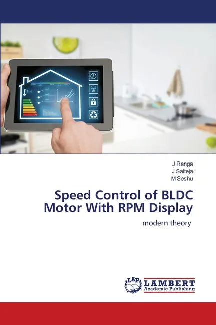Speed Control of BLDC Motor With RPM Display - Paperback