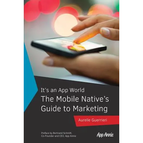 The Mobile Native's Guide to Marketing - Paperback