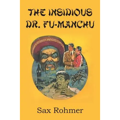 The Insidious Dr. Fu Manchu - Paperback