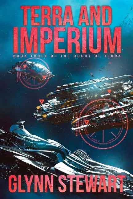 Terra and Imperium: Book Three in the Duchy of Terra - Paperback