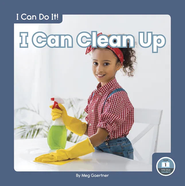 I Can Clean Up - Library Binding