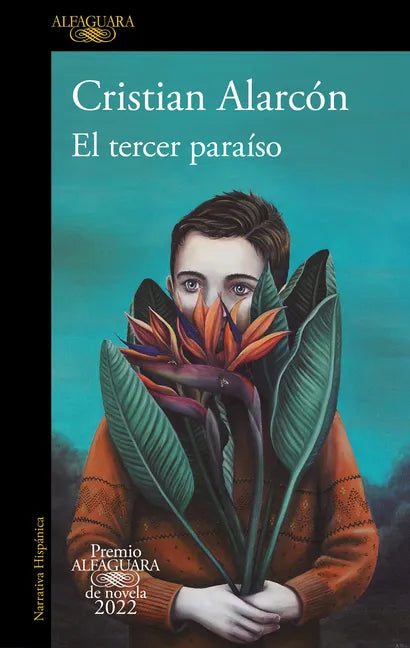 El Tercer Paraíso (Premio Alfaguara 2022) / The Third Paradise - Paperback