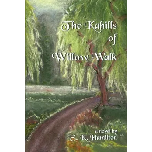 The Kahills of Willow Walk - Paperback