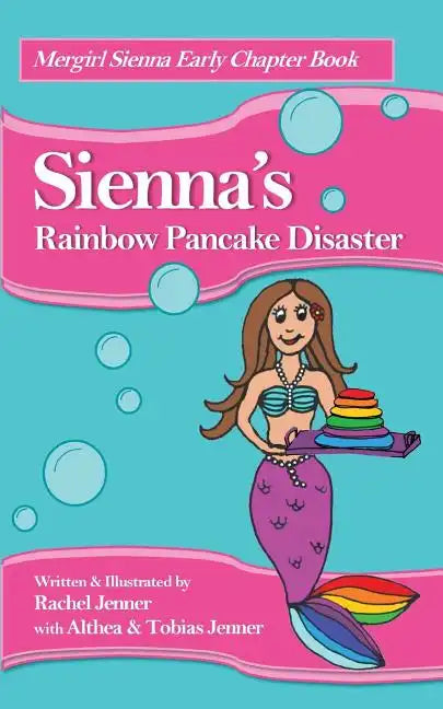 Sienna's Rainbow Pancake Disaster - Paperback