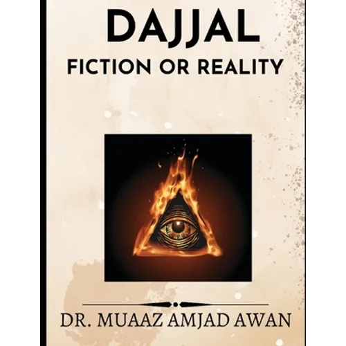 DajjaL: Fiction or Reality - Paperback