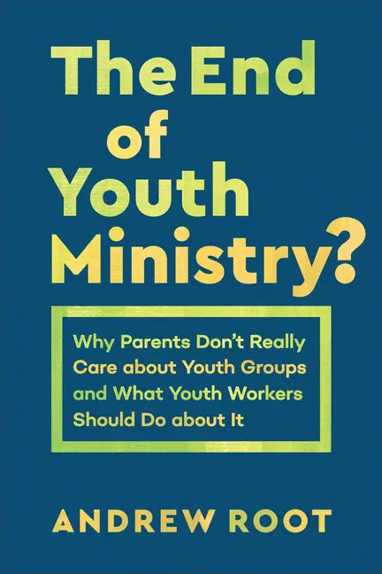 End of Youth Ministry? - Hardcover