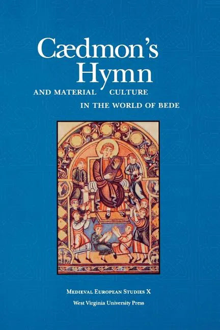 Caedmon's Hymn and Material Culture in the World of Bede - Paperback