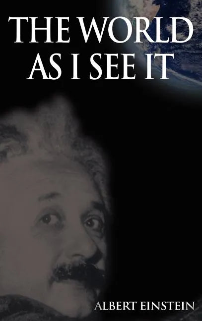 The World As I See It - Hardcover
