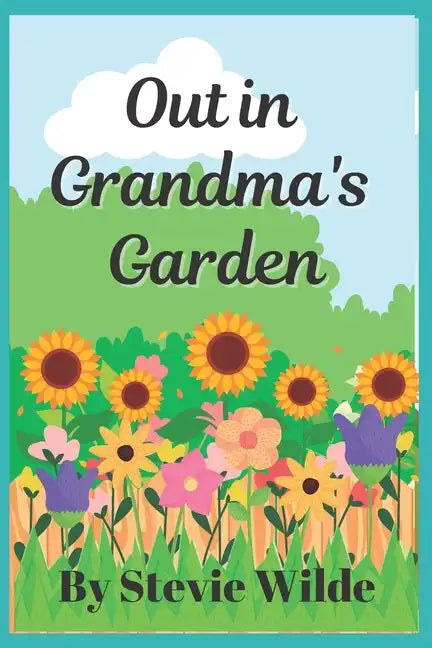 Out in Grandma's Garden - Paperback
