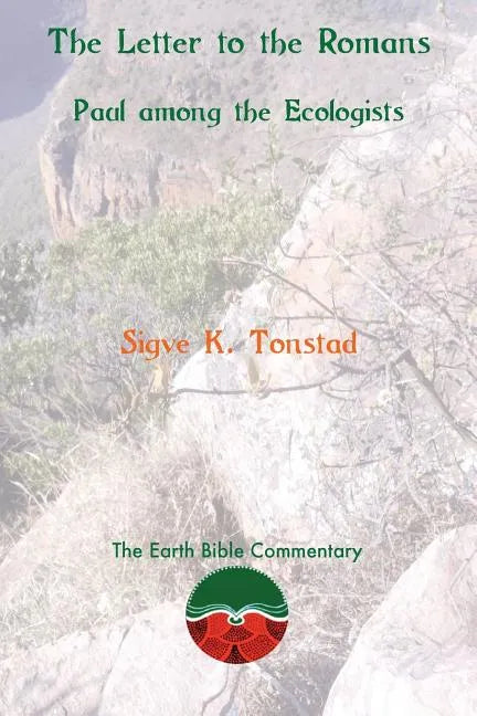 The Letter to the Romans: Paul among the Ecologists - Paperback
