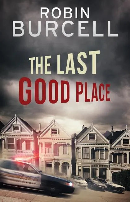 The Last Good Place - Paperback