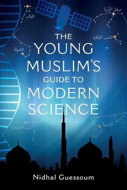 The Young Muslim's Guide to Modern Science - Paperback