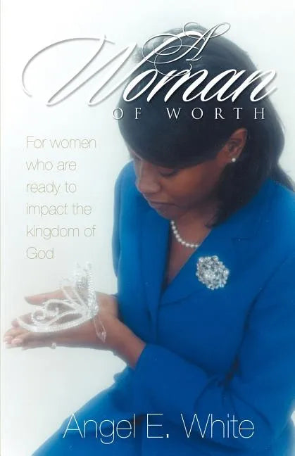 A Woman of Worth - Paperback