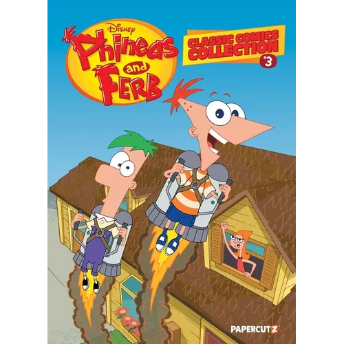 Phineas and Ferb Classic Comics Collection Vol. 3 - Paperback