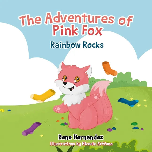 The Adventures of Pink Fox: Rainbow Rocks - Paperback