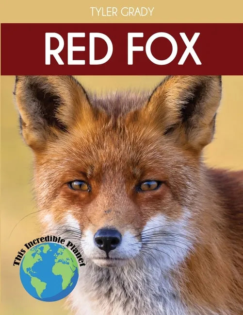 Red Fox: Fascinating Animal Facts for Kids - Paperback