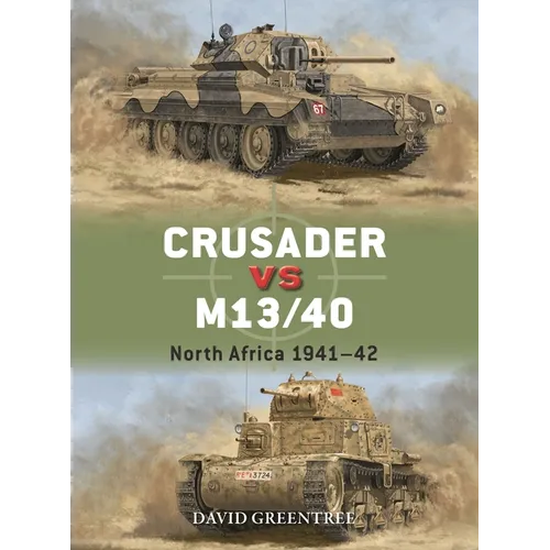 Crusader Vs M13/40: North Africa 1941-42 - Paperback