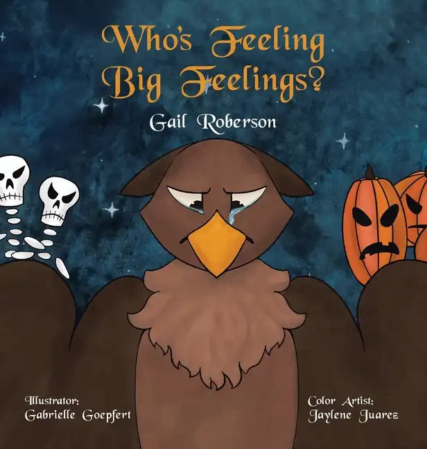 Who's Feeling Big Feelings? - Hardcover